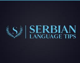  Serbian Language Tips