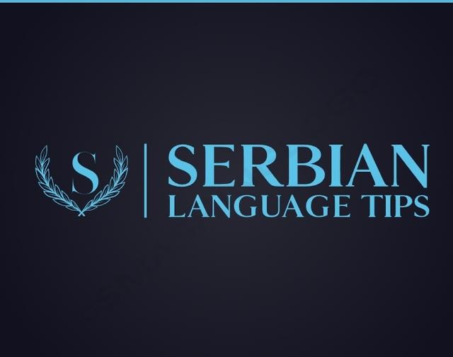 Serbian Language Tips